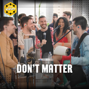 Don't Matter (Ao Vivo) - Grupo Versão!