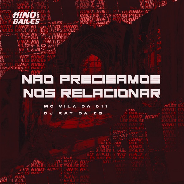 Não Precisamos nos Relacionar