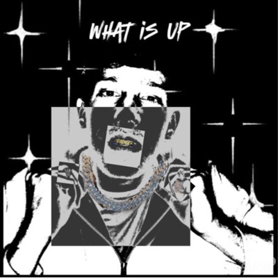 What is up - Single
