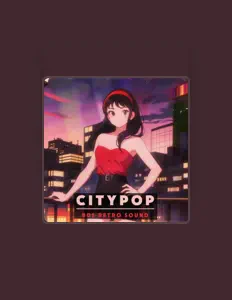 Hör dir CityPopGirl an, schau dir Musikvideos an, lies die Biografie, finde Tourdaten und mehr!