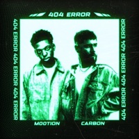 404 Error (feat. M00tion) - Single - Carbon