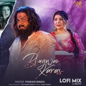 Bhagwan Karash (VDJ Fly Lofi Mix)
