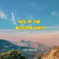 Veil of the Western Ghats