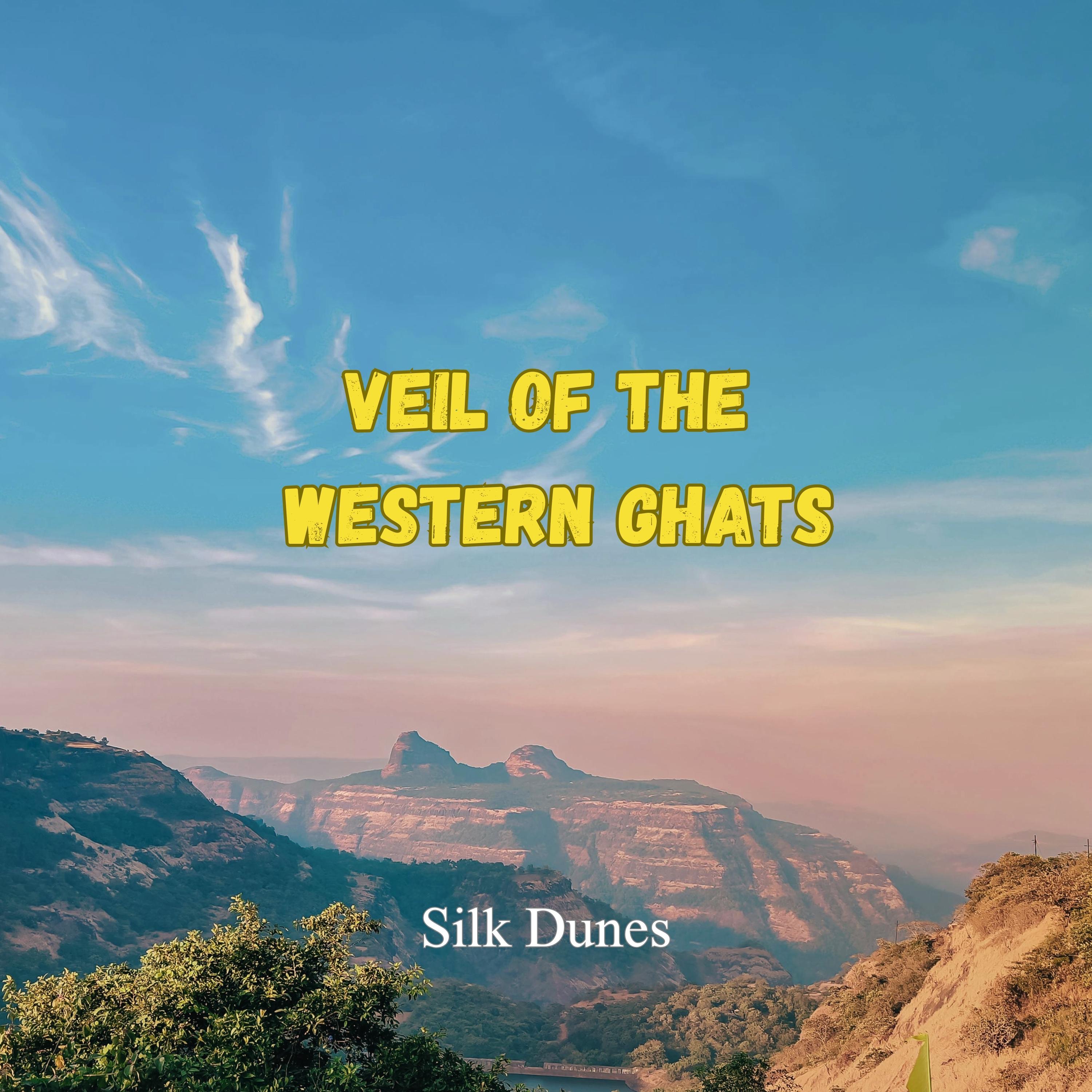 Veil of the Western Ghats - Single