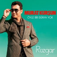 Öyle Bir Dünya Yok (Rüzgar) - Murat Kurşun