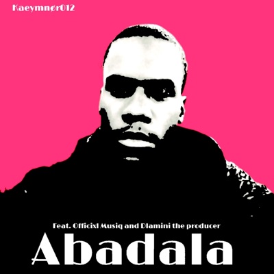 Abadala (feat. Officixl Musiq & Dlamini the producer) - Single