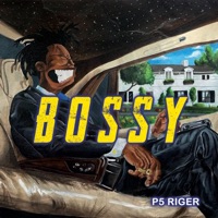 BOSSY - Single - P5 Riger