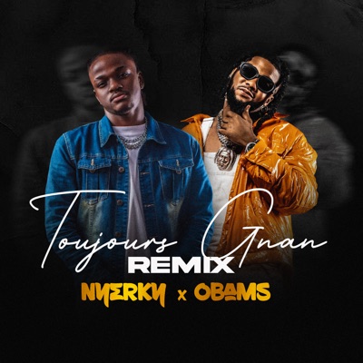 TOUJOURS GNAN (Remix) [feat. Obam's] - Single