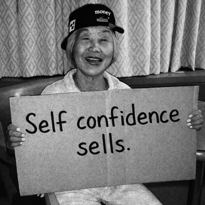 self confidence sells. - Single