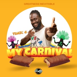 My Carnival (feat. Tonic G) Power Jay