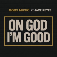 On God I'm Good - Single - Gods Music