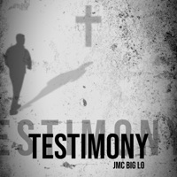 Testimony - Single - Jmc Big Lo
