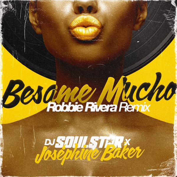 Besame Mucho (Robbie Rivera Remix) - Single