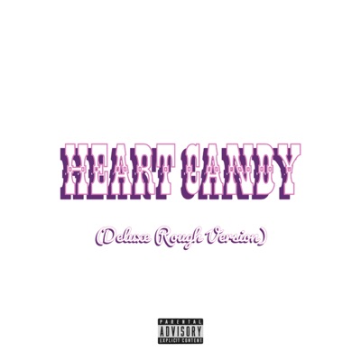 Heart Candy (Deluxe Rough Version)