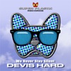 DEVIS HARD - We Never Stay Silent