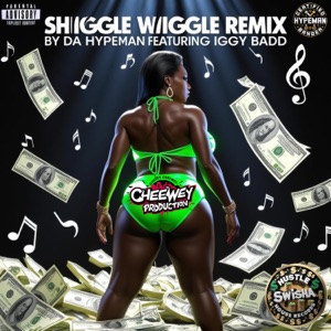 Shiggle Wiggle (feat. Iggy Badd)