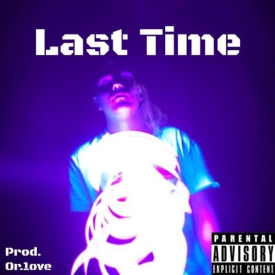 Last Time - Single