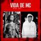 Vida de Mc Single