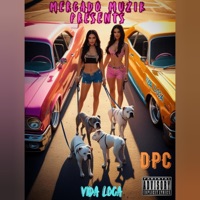 VIDA LOCA (feat. DPC) - EP - MERCADO MUZIK