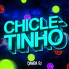 CHICLETINHO (Funk) - Single