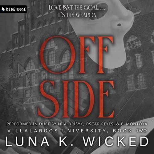 Offside: A Dark College Sports Suspense Romance (Villalargos University, Book 2) (Unabridged) cover