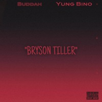 Bryson Tiller (feat. Yung Bino) - Single - Buddah