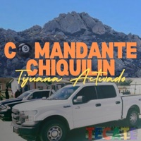 Comandante Chiquilin - Single - Tijuana Activado
