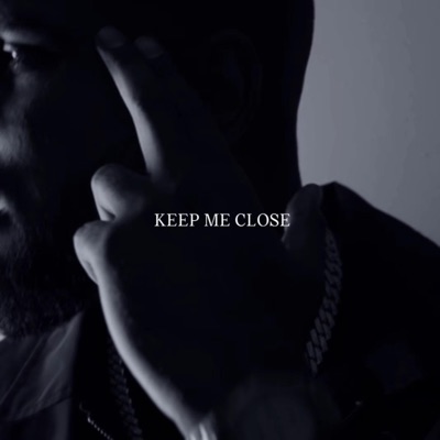 Keep me close - Single