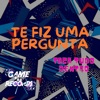 Te Fiz uma Pergunta Taca Tudo Dentro (feat. Game Records) - Single