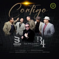 Contigo (feat. Barquisimeto 4) - Single - Enrique Barrios