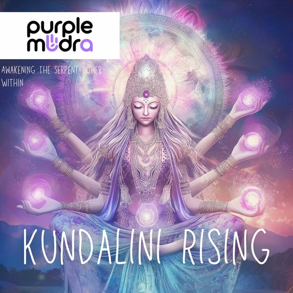 Kundalini Rising: Awakening the Serpent Power Within