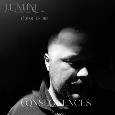 Consequences (feat. Josh Umbra) - Single