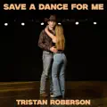 Save A Dance For Me