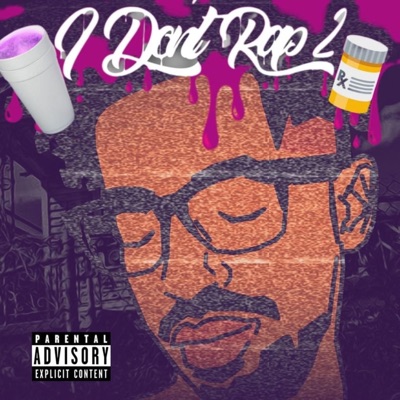 i Dont Rap 2 - EP