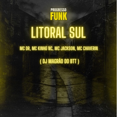 Litoral Sul (feat. MC Jackson & MC CHAVERIN) - Single