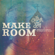 Make Room - The Church Will Sing, Elyssa Smith & Community Music