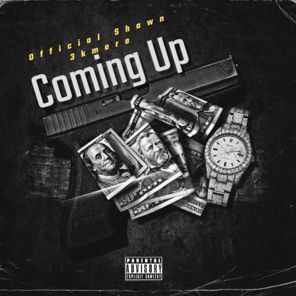 Coming up (feat. 3kmere)