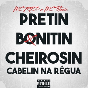 Pretin, Bonitin, Cheirosin, Cabelin na Régua