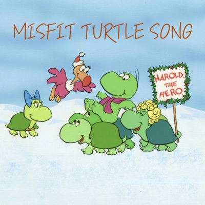 Misfit Turtle Song (feat. Harold the Turtle) - Single
