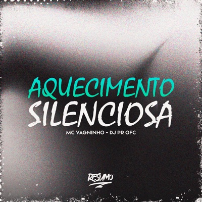 Aquecimento Silenciosa - Single