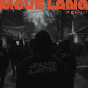 Mové Lang Remix (feat. Gato & Bridjahting)