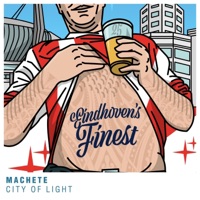 City of Light - Single - EINDHOVEN'S FINEST & Machete