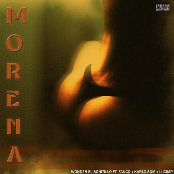 MORENA (feat. Fanco, KarloSDM & Lucim p)