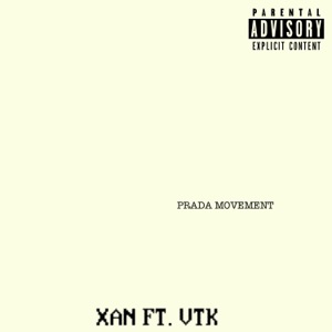 PRADA MOVEMENT (feat. VTK) - Single