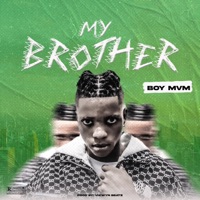 My Brother - Single - Boymvm