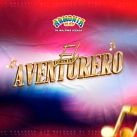 El Aventurero - Single - Armonía 10 de Walther Lozada