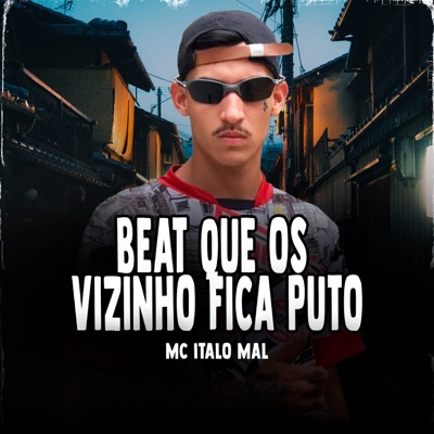 Beat Que os Vizinho Fica Puto - Single