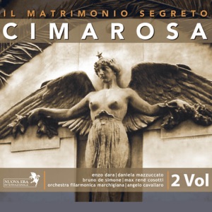 Domenico Cimarosa: Il matrimonio segreto