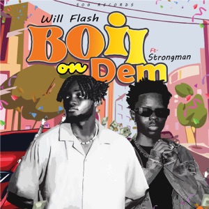 Boil on Dem (feat. Strongman)