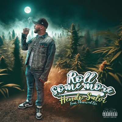 Roll some more (feat. Throwed Ese) - Single